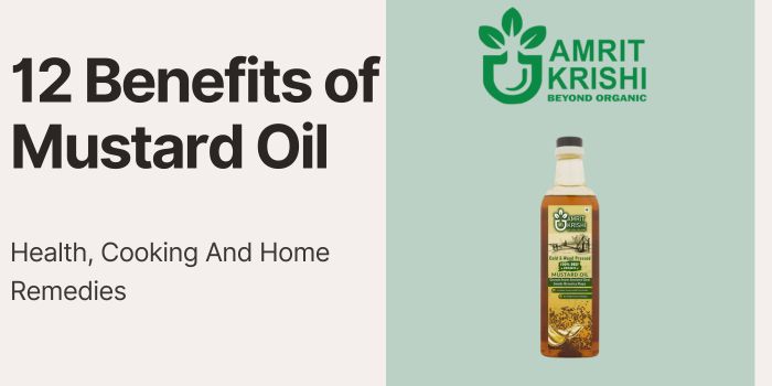 12 Benefits of Mustard Oil