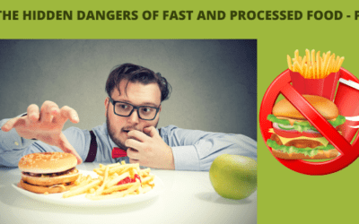 The Hidden Dangers of Fast and Processed Food – PMC